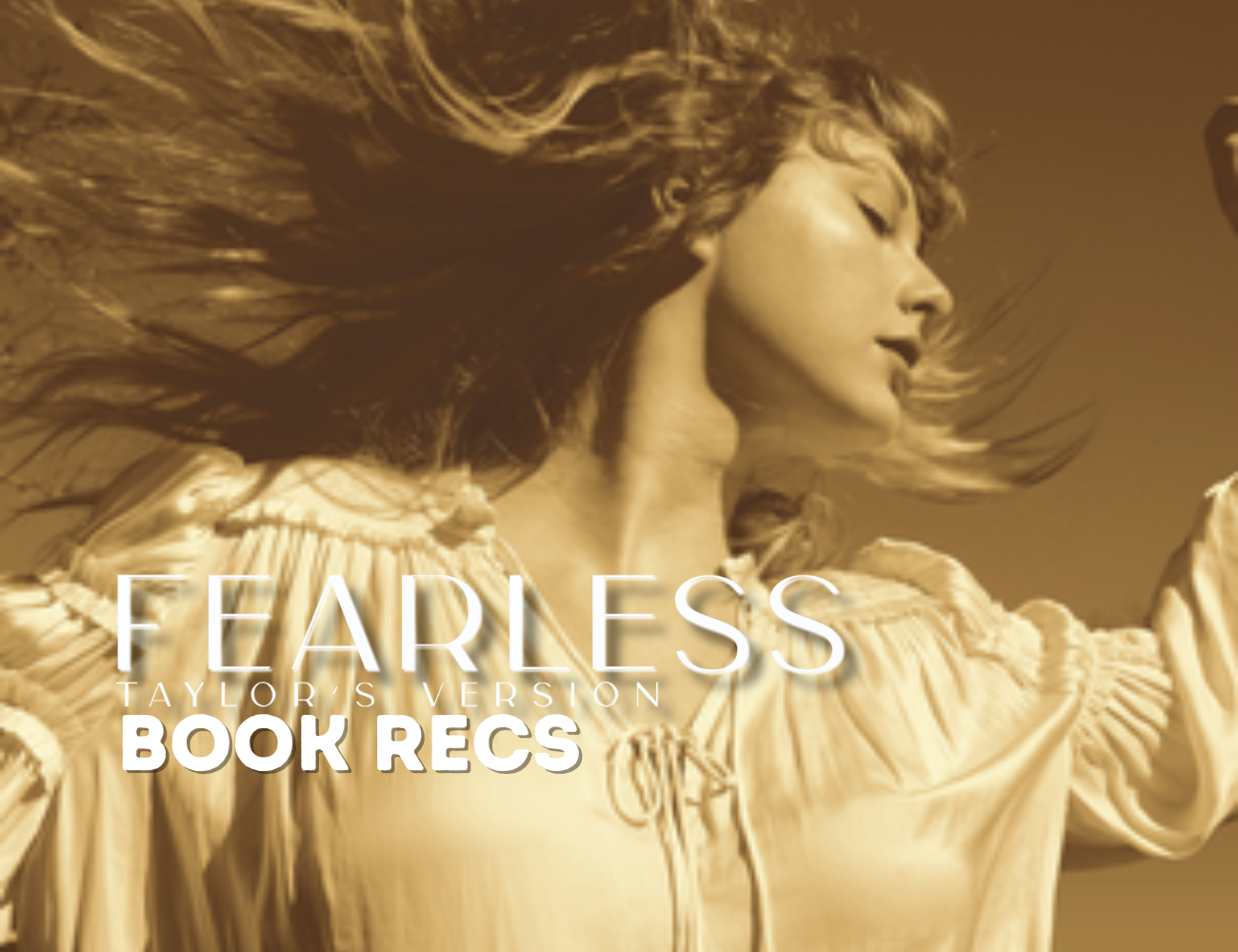 13 book recs based on songs from FEARLESS (Taylor’s Version)